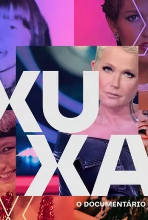 Xuxa O Documentário - 1ª Temporada Download Mais Baixado