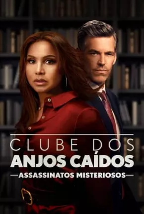 Clube dos Anjos Caídos - Assassinatos Misteriosos Download Mais Baixado