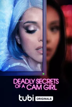 Deadly Secrets of a Cam Girl - Legendado Download Mais Baixado