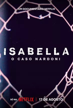 Isabella - O Caso Nardoni Download Mais Baixado