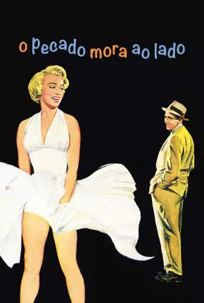 O Pecado Mora ao Lado / The Seven Year Itch Download Mais Baixado