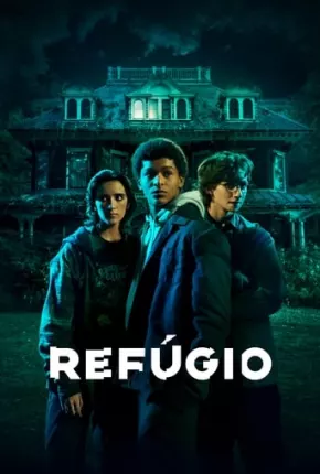 Refúgio - 1ª Temporada Legendada Download Mais Baixado