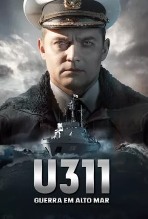 U311 - Guerra em Alto Mar Torrent Download Mais Baixado