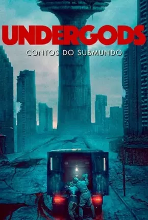 Undergods - Contos do Submundo Download Mais Baixado