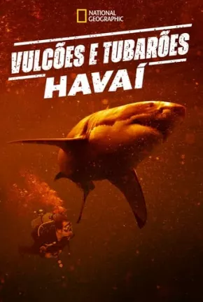 Vulcões e Tubarões: Havaí Download Mais Baixado