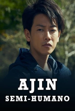 Ajin - Semi-Humano Torrent Download Mais Baixado