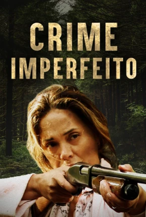 Crime Imperfeito Download Mais Baixado