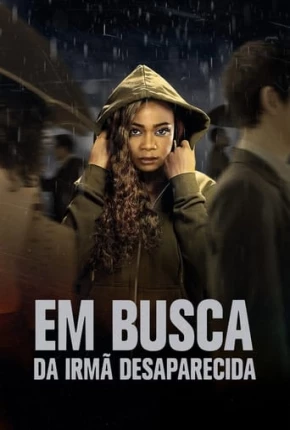 Em Busca da Irmã Desaparecida - Legendado Torrent Download Mais Baixado