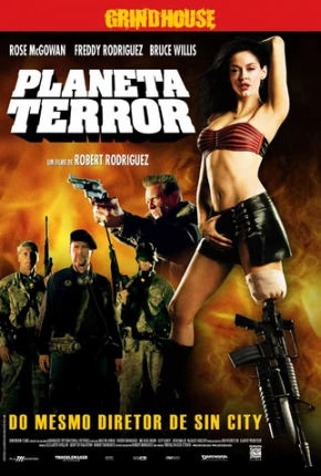 Planeta Terror / Planet Terror  Download Mais Baixado