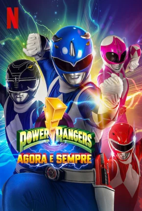 Power Rangers - Agora e Sempre Download Mais Baixado