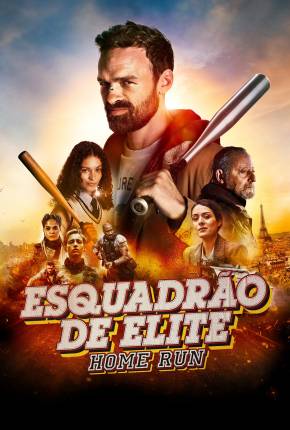 Esquadrão de Elite - Home Run - Legendado Download Mais Baixado