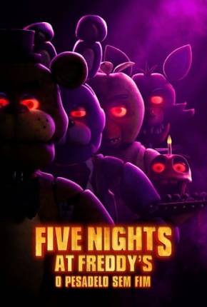 Five Nights At Freddys - O Pesadelo Sem Fim - Legendado Torrent Download Mais Baixado