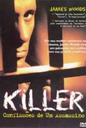 Killer - Confissões de um Assassino  Download Mais Baixado