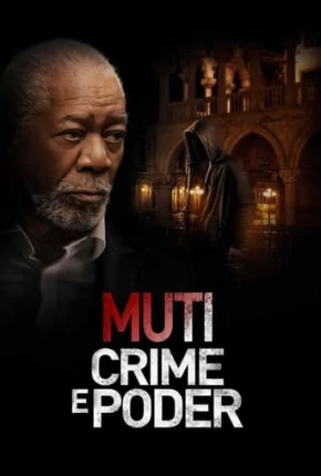 Muti - Crime e Poder Download Mais Baixado