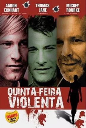 Quinta-Feira Violenta / Thursday Download Mais Baixado