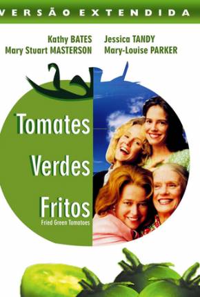 Tomates Verdes Fritos / Fried Green Tomatoes Download Mais Baixado