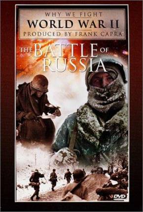 A Batalha da Rússia / The Battle of Russia Download Mais Baixado