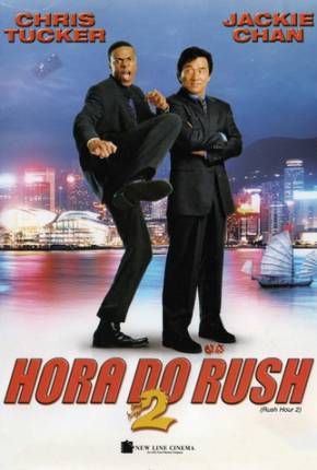 A Hora do Rush 2 / Rush Hour 2  Download Mais Baixado