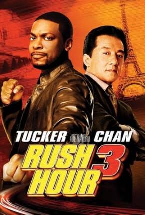 A Hora do Rush 3 / Rush Hour 3  Download Mais Baixado