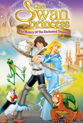 A Princesa Encantada 3 / The Swan Princess: The Mystery of the Enchanted Treasure Download Mais Baixado