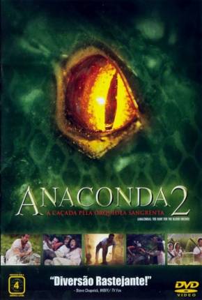 Anaconda 2 - A Caçada pela Orquídea Selvagem Download Mais Baixado