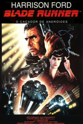 Blade Runner - O Caçador de Androides Download Mais Baixado