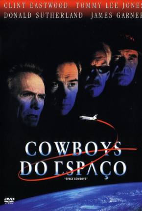 Cowboys do Espaço / Space Cowboys Download Mais Baixado