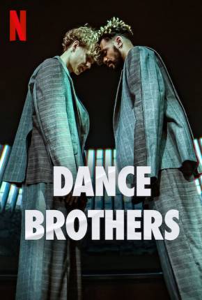 Dance Brothers - 1ª Temporada Legendada Download Mais Baixado