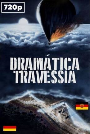 Dramática Travessia / Night Crossing Download Mais Baixado