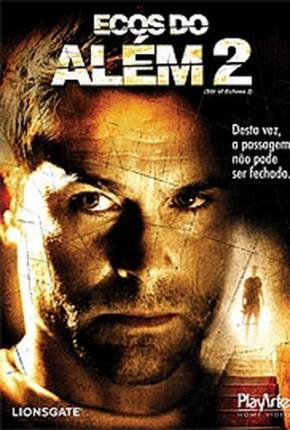 Ecos do Além 2 / Stir of Echoes: The Homecoming  Download Mais Baixado