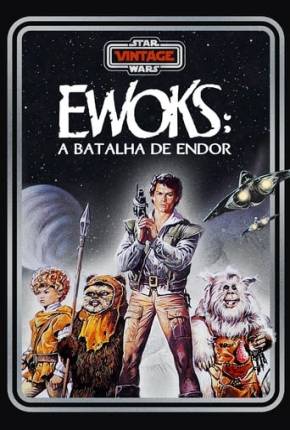 Ewoks - A Batalha de Endor Download Mais Baixado