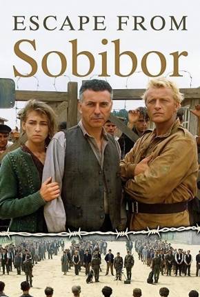 Fuga de Sobibor - Legendado  Download Mais Baixado