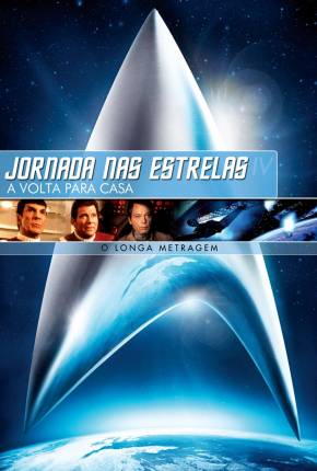 Jornada nas Estrelas IV - A Volta para Casa  Download Mais Baixado