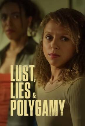 Lust, Lies, and Polygamy - Legendado Download Mais Baixado