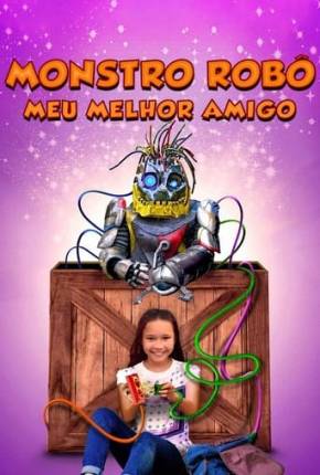 Monstro Robô - Meu Melhor Amigo Torrent Download Mais Baixado