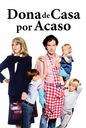 Mr. Mom - Dona de Casa por Acaso  Download Mais Baixado