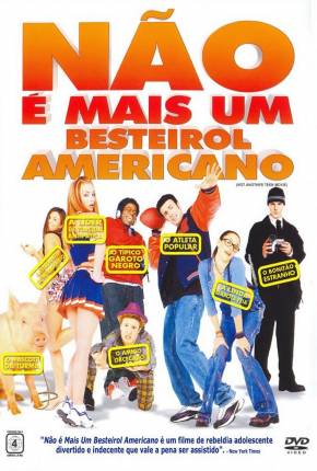 Não é Mais um Besteirol Americano / Not Another Teen Movie Download Mais Baixado