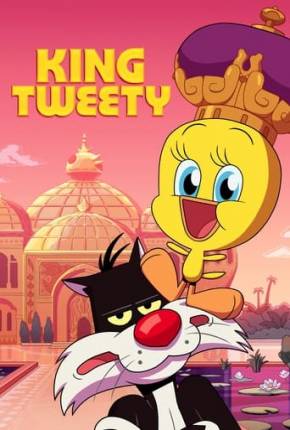 O Rei Piu-Piu - King Tweety Download Mais Baixado