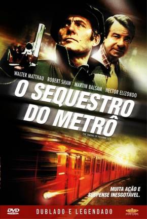 O Seqüestro do Metrô - Legendado Download Mais Baixado