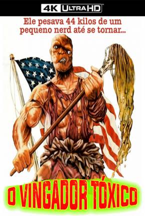 O Vingador Tóxico / The Toxic Avenger Legendado Download Mais Baixado