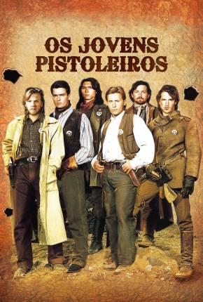 Os Jovens Pistoleiros / Young Guns  Download Mais Baixado