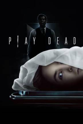 Play Dead - Nos Bastidores da Morte Torrent Download Mais Baixado