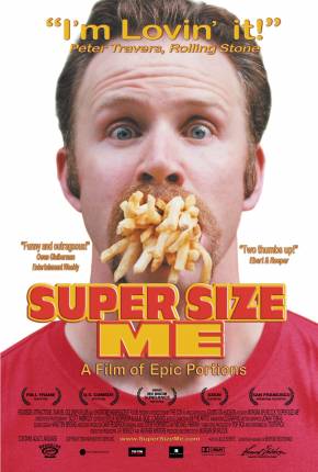 Super Size Me - A Dieta do Palhaço - Legendado Download Mais Baixado