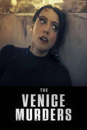 The Venice Murders - Legendado Download Mais Baixado