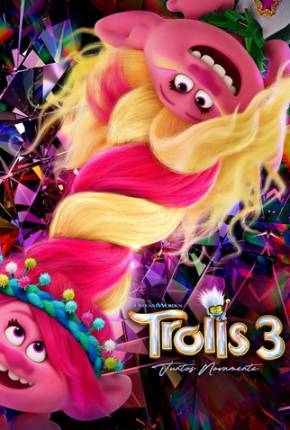 Trolls 3 - Juntos Novamente - Legendado Torrent Download Mais Baixado