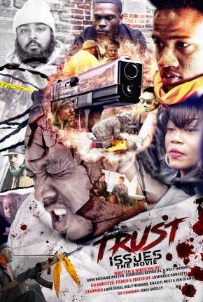 Trust Issues the Movie Torrent Download Mais Baixado