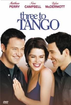 Um Caso a Três / Three to Tango  Download Mais Baixado