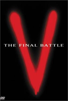 V: A Batalha Final / V: The Final Battle Download Mais Baixado