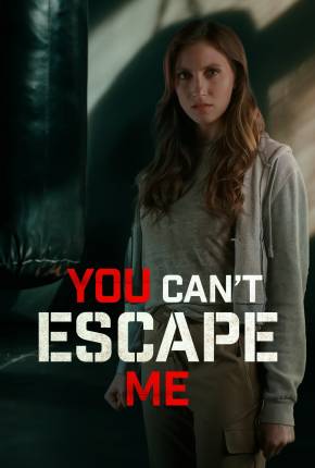 You Cant Escape Me - Legendado Download Mais Baixado