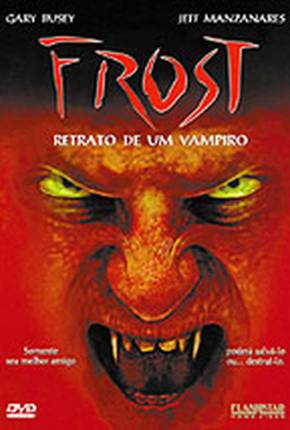 Frost - Retrato de um Vampiro 480P Download Mais Baixado